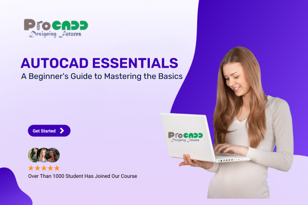 course | "AutoCAD Essentials: A Beginner's Guide to Mastering the Basics"